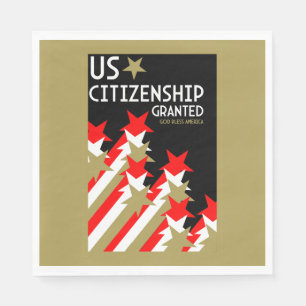 US Citizenship Granted Napkin