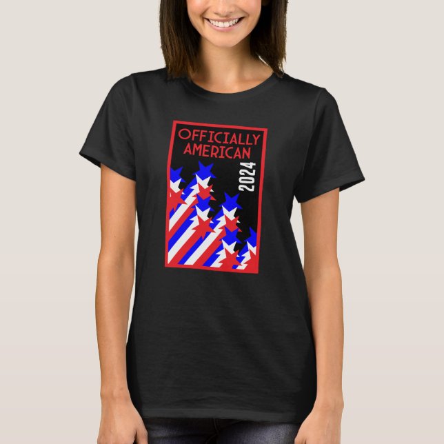 US Citizenship Granted T-Shirt (Front)
