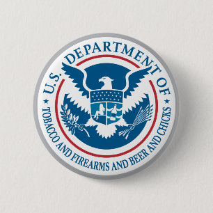 US Department of Tobacco and Firearms and Beer 6 Cm Round Badge