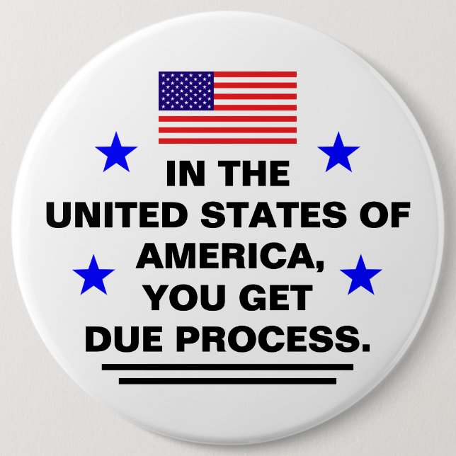 US Due Process Button (Front)