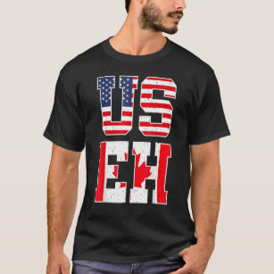 Us Eh  American Canadian Flag Canada Pride Usa T-Shirt