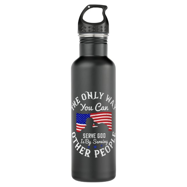 US Election - Only Way You Can Serve God 710 Ml Water Bottle (Front)