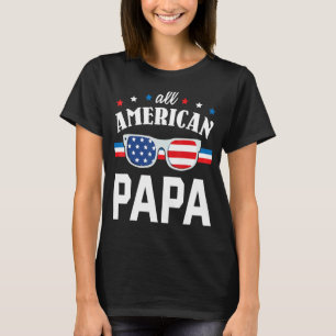 Us Flag All American Papa Happy Father Day Grandpa T-Shirt