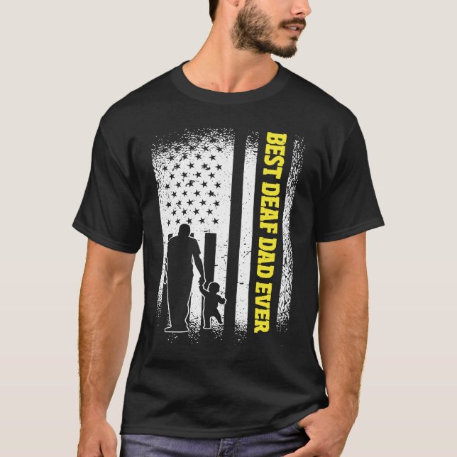US Flag Best Deaf Dad T-Shirt (Front)