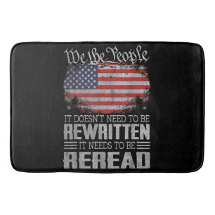 US Flag Constitution of the USA Needs To Be Reread Bath Mat