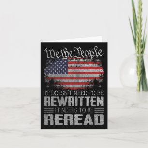 Us Flag Constitution Of The Usa Needs To Be Reread Card