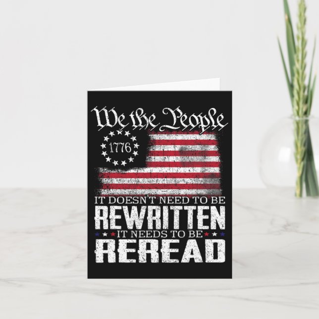 Us Flag Constitution Of The Usa Needs To Be Reread Card (Front)