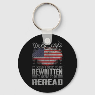 Us Flag Constitution Of The Usa Needs To Be Reread Key Ring