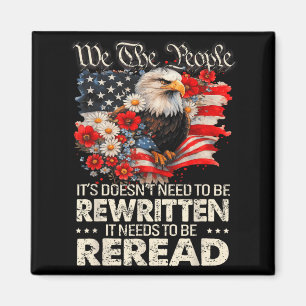 US Flag Constitution of the USA Needs To Be Reread Magnet