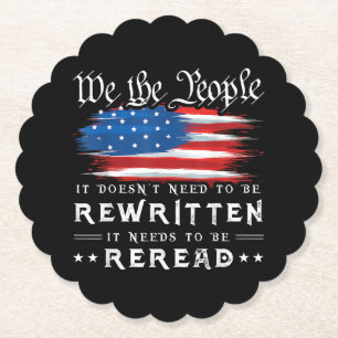 US Flag Constitution of the USA Needs To Be Reread Paper Coaster