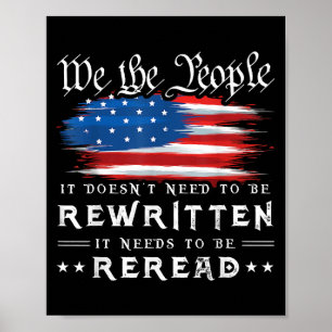 US Flag Constitution of the USA Needs To Be Reread Poster
