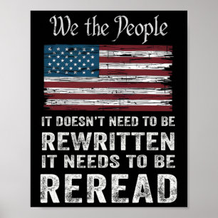 Us Flag Constitution Of The Usa Needs To Be Reread Poster