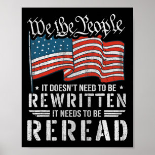 Us Flag Constitution Of The Usa Needs To Be Reread Poster