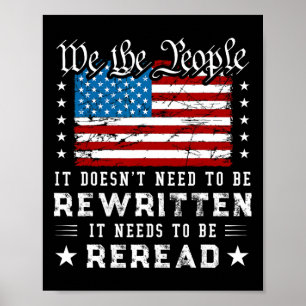 Us Flag Constitution Of The Usa Needs To Be Reread Poster