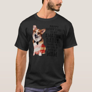Us Flag Corgi Dad Happy Fathers Day My Amazing Dad T-Shirt