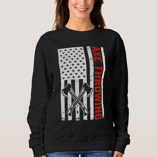 US Flag Hatchet Axe Throwing Sweatshirt (Front)