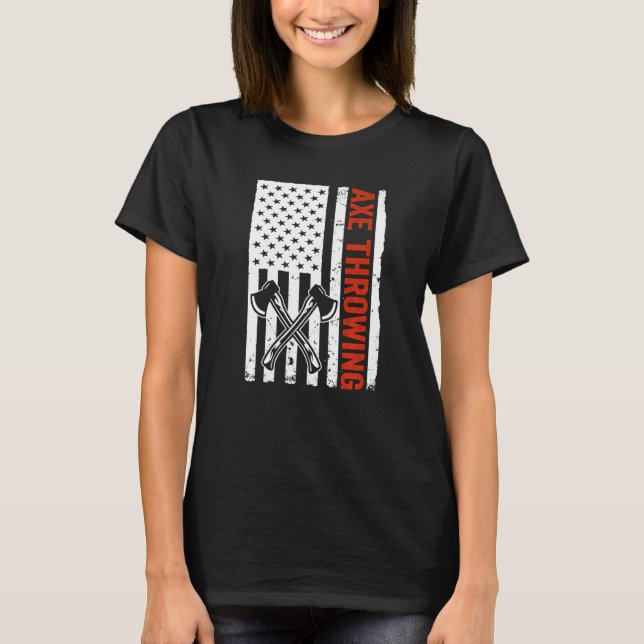 US Flag Hatchet Axe Throwing   T-Shirt (Front)