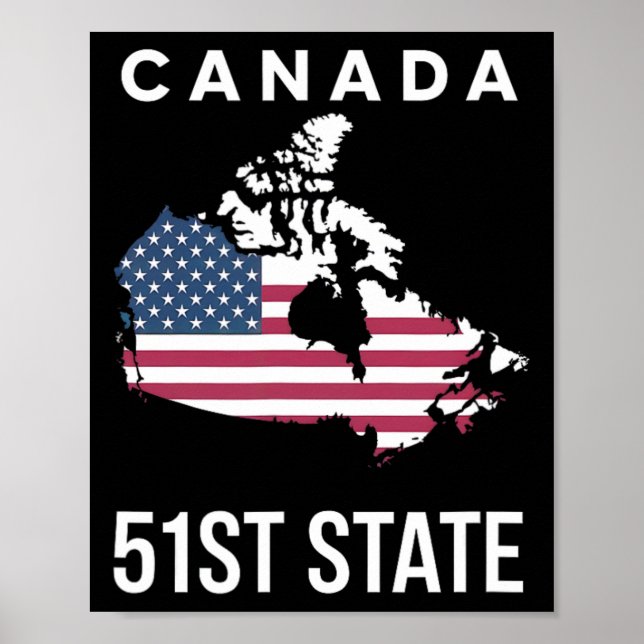 Us Flag Map Canada 51st State  Poster (Front)
