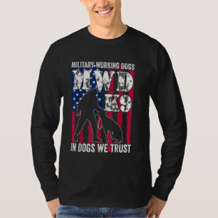 Us Flag MWD K9 Officer Military Working Dog Police T-Shirt