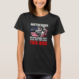 Us Flag Mx Motocross Because Drugs Cant Get You Th T-Shirt