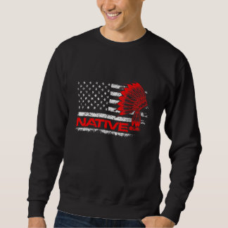 Us Flag Native American Headdress Indian Blood Sweatshirt