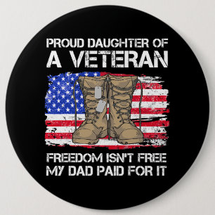Us Flag Proud Daughter Of A Veteran US Military Ve 6 Cm Round Badge