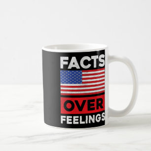 Us Flag United States Facts Over Feelings Funny Re Coffee Mug