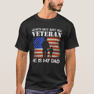 US Flag Veteran Day He Is Not Just A Veteran He Is T-Shirt