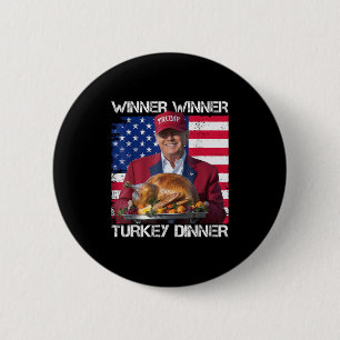 Us Flag Winner Winner Turkey Dinner Humour Trump T 6 Cm Round Badge