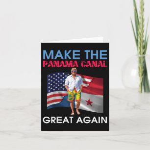Us Flags Donald Trump Make The Panama Canal Great Card