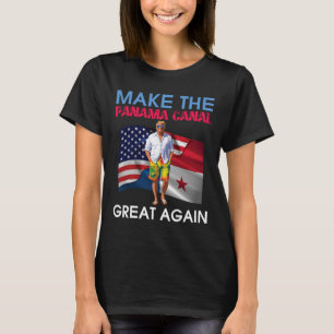 Us Flags Donald Trump Make The Panama Canal Great  T-Shirt
