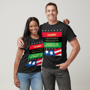 US Independence Days Juneteenth and 4th of July T- T-Shirt