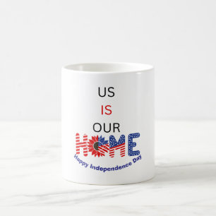 "US Is Our Home" Patriotic Custom Coffee Mug