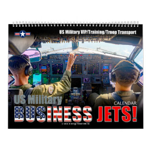 US MILITARY BUSINESS JETS! CALENDAR