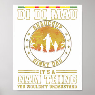 Us Military Vietnam War Vets Gift Di Di Mau Dinky  Poster