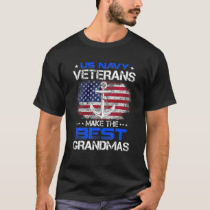 US Navy Men Veterans Make The Best Grandmas Mens U T-Shirt