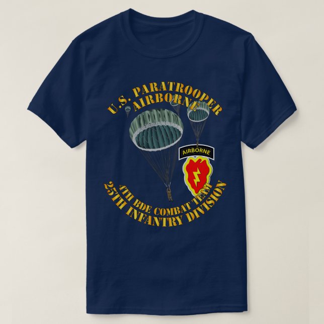 US Paratrooper 4th Bde Cbt Tm 25th Infantry Div T-Shirt (Design Front)