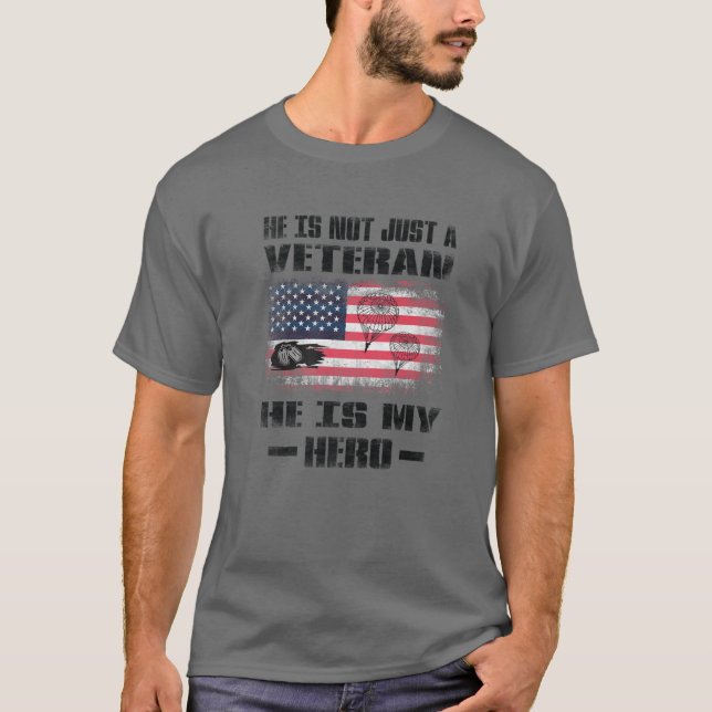 US Paratrooper Veteran Is A Hero Airborne Army T-Shirt (Front)