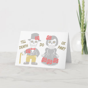 Us Part Till Death Card