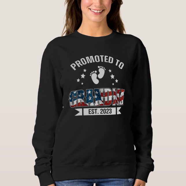 US Patriotic Grandma 2023 Shirt, Promoted To Grand Sweatshirt (Front)