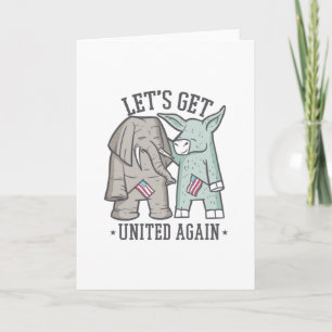 US Politics - Let's Get United Again Card