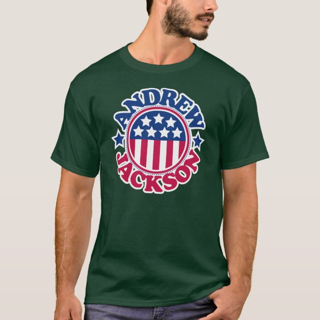 US President Andrew Jackson T-Shirt (Front)