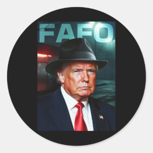 Us President Fafo Classic Round Sticker