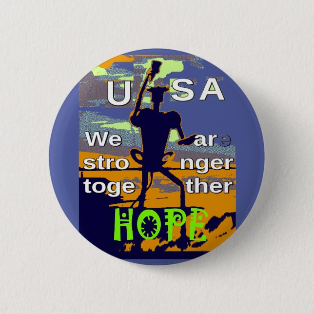 US Presidential election hope Stronger Together 6 Cm Round Badge (Front)