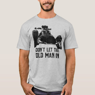 US Spyder Ryders - Don't Let The Old Man In T-Shirt