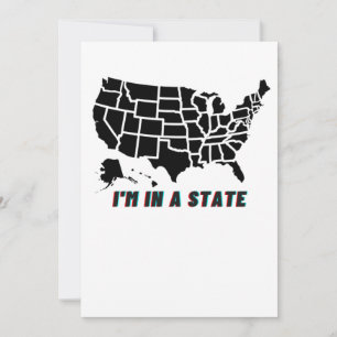 US State Map I'm In a State  Holiday Card