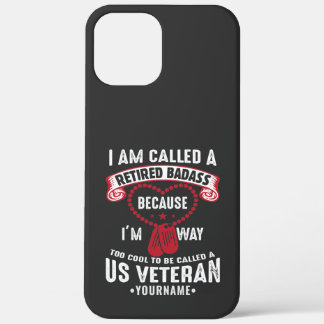 US Veteran Humour Retired Soldier iPhone 12 Pro Max Case