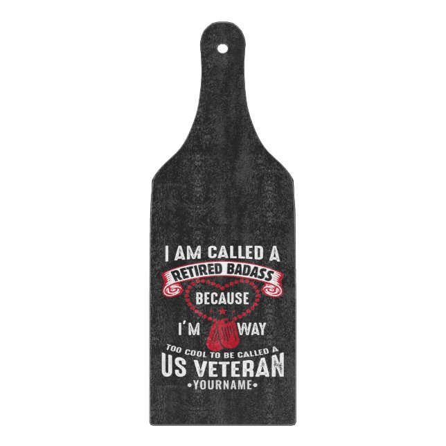 US Veteran Humour Retired Soldier Cutting Board (Front)