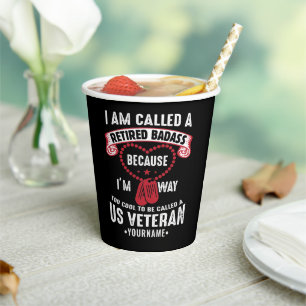 US Veteran Humour Retired Soldier Paper Cups