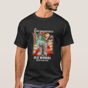 US Veteran Never Underestimate An Old Woman With A T-Shirt